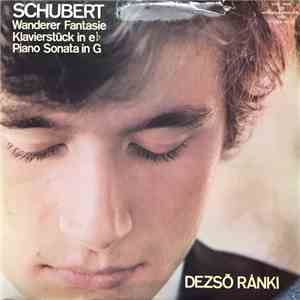 Schubert, Dezső Ránki - Wanderer Fantasie - Klavierstück In E♭ - Piano Sonata In G FLAC