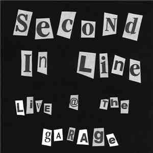 Second In Line - Live @ The Garage FLAC