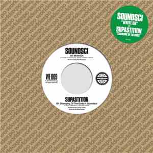 Soundsci / Supastition - Write On / Changing Of The Gods FLAC