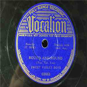 Sweet Violet Boys - Round And Round / They're Burning Down The House I Was Brung Up In FLAC
