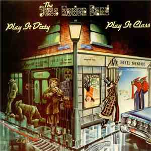 The Jess Roden Band - Play It Dirty . . Play It Class FLAC