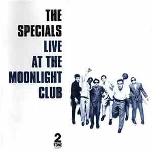 The Specials - Live At The Moonlight Club FLAC
