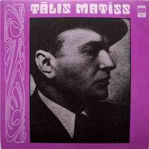 Tālis Matīss - Dzied Tālis Matīss FLAC
