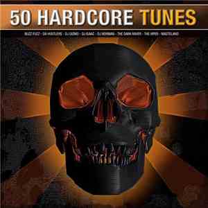 Various - 50 Hardcore Tunes FLAC