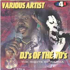 Various - DJ's of the 70's The Roots Of Ragga FLAC
