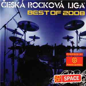 Various - Česká Rocková Liga / Best Of 2008 FLAC