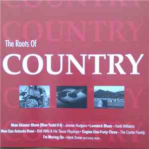 Various - The Roots Of Country FLAC