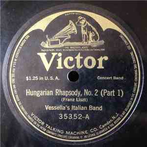 Vessella's Italian Band - Hungarian Rhapsody, No. 2 FLAC