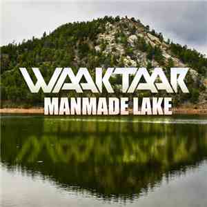 Waaktaar - Manmade Lake FLAC