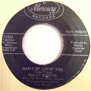 Wally Wiggins - Habit Of Lovin' You FLAC