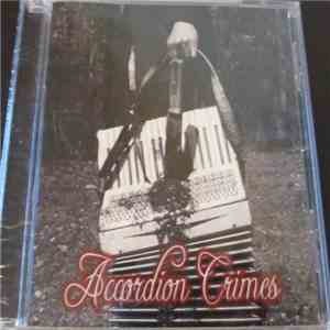 Accordion Crimes  - Accordion Crimes FLAC