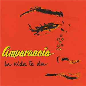 Amparanoia - La Vida Te Da FLAC