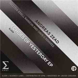 Andreas Zead - Echoes Of Yesterday EP FLAC