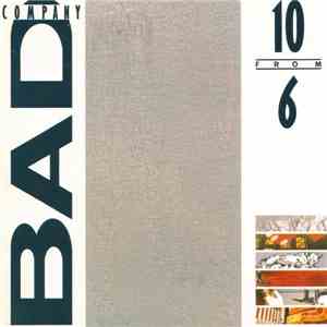 Bad Company  - 10 From 6 FLAC