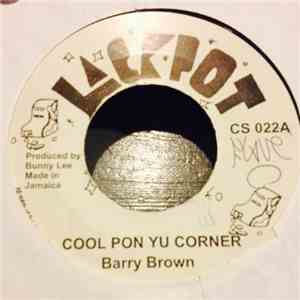 Barry Brown - Cool Pon Yu Corner FLAC