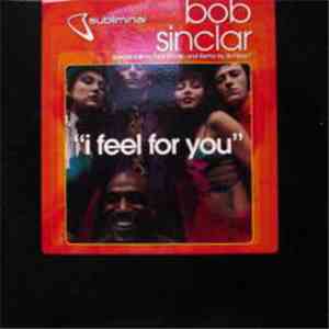 Bob Sinclar - I Feel For You FLAC