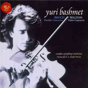Bruch, Walton, Yuri Bashmet, London Symphony Orchestra, Neeme Järvi, André Previn - Double Concerto / Viola Concerto FLAC