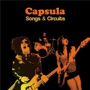 Capsula  - Songs & Circuits FLAC