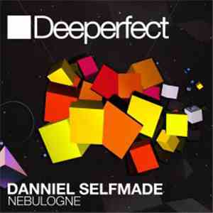 Danniel Selfmade - Nebulogne EP FLAC