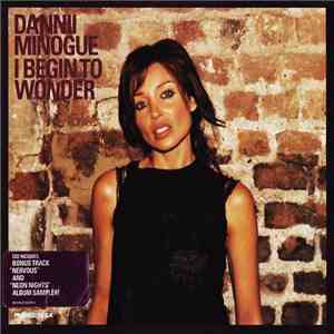Dannii Minogue - I Begin To Wonder FLAC