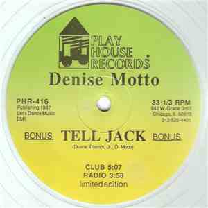 Denise Motto / London House - Tell Jack / Doing It Properly Is XTC FLAC