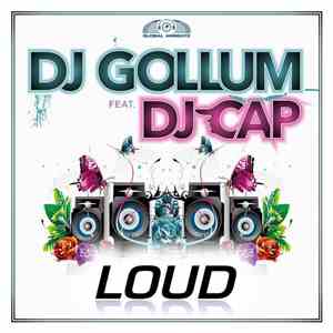 DJ Gollum Feat. DJ Cap - Loud FLAC