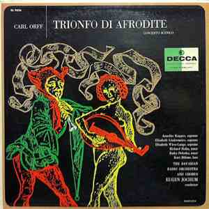 Eugen Jochum, Annelies Kupper, Elisabeth Lindermeier, Elisabeth Wiese-Lange, Richard Holm, Ratko Delorko, Kurt Böhme - Trionfo Di Afrodite, Concerto Scenico FLAC