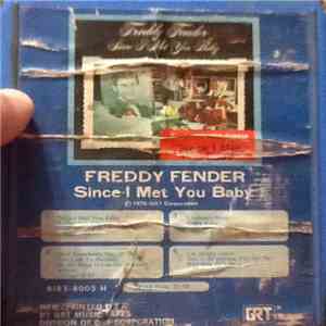 Freddy Fender - Since I Met You Baby FLAC