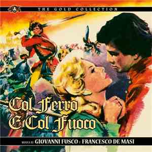 Giovanni Fusco, Francesco De Masi - Col Ferro E Col Fuoco FLAC