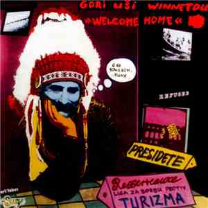 Gori Uši Winnetou 2 - Welcome Home FLAC