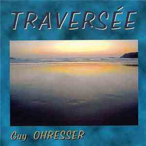 Guy Ohresser - Traversée FLAC