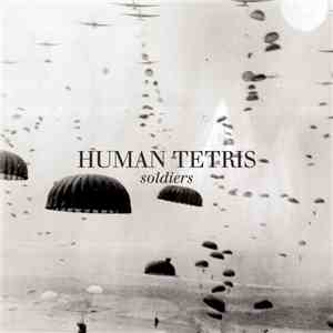 Human Tetris - Soldiers FLAC