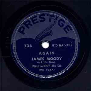 James Moody And His Band - Again / Moody's Got Rhythm FLAC