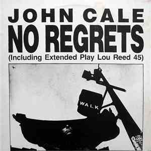 John Cale - No Regrets (Including Extended Play Lou Reed 45) FLAC