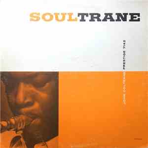 John Coltrane With Red Garland - Soultrane FLAC