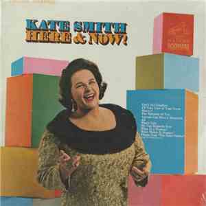 Kate Smith  - Here & Now FLAC