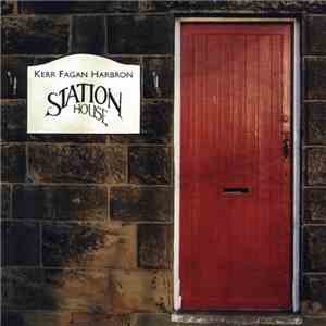Kerr, Fagan, Harbron - Station House FLAC