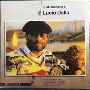 Lucio Dalla - Quel Fenomeno Di Lucio Dalla FLAC
