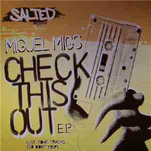 Miguel Migs - Check This Out E.P. FLAC