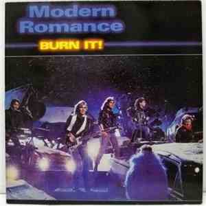 Modern Romance - Burn It! FLAC