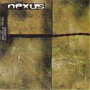 Nexus  - (Wrapped In Cellophane) FLAC