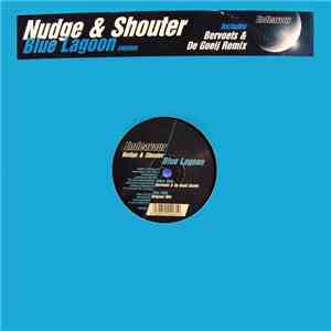 Nudge & Shouter - Blue Lagoon FLAC