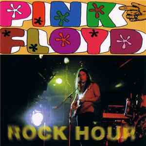 Pink Floyd - Rock Hour FLAC