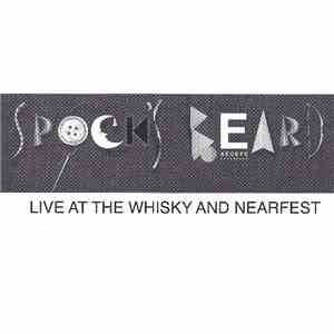 Spock's Beard - Live At The Whisky And Nearfest FLAC
