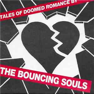 The Bouncing Souls / Zero Zero - Tales Of Doomed Romance By / Ocean Avenue Sound FLAC