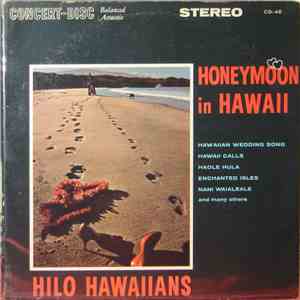 The Hilo Hawaiians - Honeymoon In Hawaii FLAC