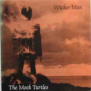 The Mock Turtles - Wicker Man FLAC