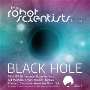 The Robot Scientists Ft. Lisa  - Black Hole FLAC