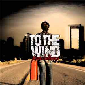 To The Wind - Foundations FLAC