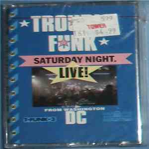 Trouble Funk - Saturday Night Live From Washington D.C. FLAC